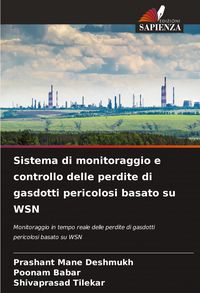 Produktbild: Sistema di monitoraggio e controllo delle perdite di gasdotti pericolosi basato su WSN