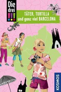 Bild vom Artikel Die drei !!!, Täter, Tortilla und ganz viel Barcelona (drei Ausrufezeichen) vom Autor Ann-Katrin Heger