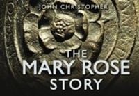 Produktbild: Christopher, J: The Mary Rose Story