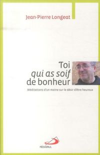Produktbild: Toi qui as soif de bonheur