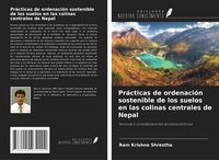 Produktbild: Pr&aacute;cticas de ordenaci&oacute;n sostenible de los suelos en las colinas centrales de Nepal
