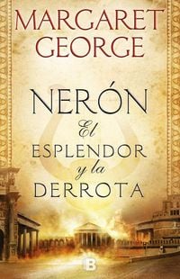 Produktbild: Ner&oacute;n : el esplendor y la derrota
