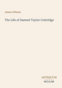 Produktbild: The Life of Samuel Taylor Coleridge