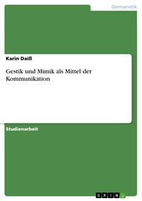 Produktbild: Gestik und Mimik als Mittel der Kommunikation