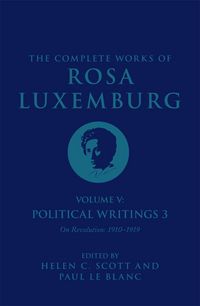 Produktbild: Luxemburg, R: Complete Works Volume of Rosa Luxemburg: Volum