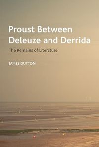 Produktbild: Proust Between Deleuze and Derrida