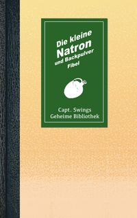 Produktbild: Die kleine Natron und Backpulver Fibel