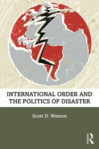 Produktbild: International Order and the Politics of Disaster