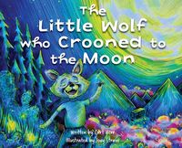 Produktbild: The Little Wolf Who Crooned To The Moon