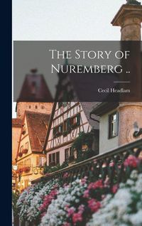 Produktbild: The Story of Nuremberg ..