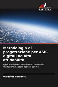 Produktbild: Metodologia di progettazione per ASIC digitali ad alta affidabilit&agrave;