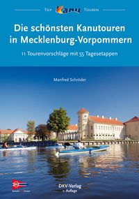 Bild vom Artikel Die schönsten Kanutouren in Mecklenburg-Vorpommern vom Autor Manfred Schröder