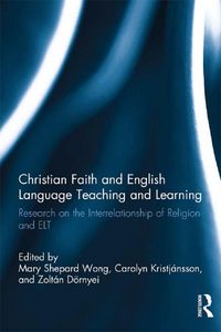 Produktbild: Christian Faith and English Language Teaching and Learning