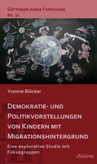 Produktbild: Demokratie- und Politikvorstellungen von Kindern mit Migrationshintergrund