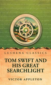 Produktbild: Tom Swift and His Great Searchlight
