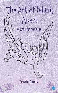 Produktbild: The Art of Falling Apart (And Getting Back Up)