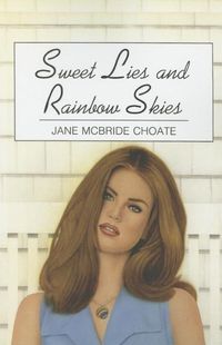 Produktbild: Sweet Lies and Rainbow Skies