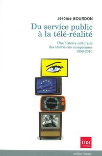 Produktbild: Du service public &agrave; la t&eacute;l&eacute;-r&eacute;alit&eacute;