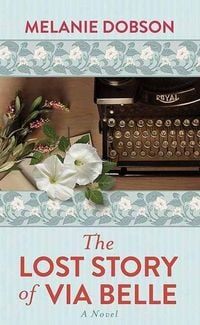 Produktbild: The Lost Story of Via Belle
