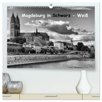 Produktbild: Magdeburg in Schwarz - Wei&szlig; (hochwertiger Premium Wandkalender 2027 DIN A2 quer), Kunstdruck in Hochglanz