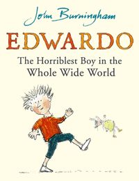 Produktbild: Edwardo the Horriblest Boy in the Whole Wide World