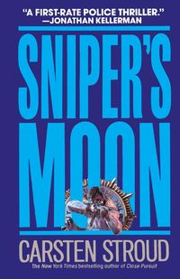 Bild vom Artikel Sniper's Moon vom Autor Carsten Stroud