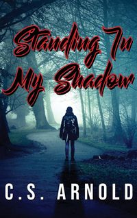 Produktbild: Standing In My Shadow