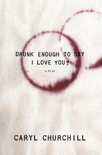 Produktbild: Drunk Enough to Say I Love You?
