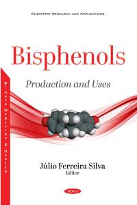 Produktbild: Bisphenols: Production and Uses