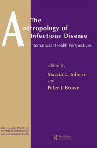 Produktbild: The Anthropology of Infectious Disease
