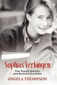 Bild vom Artikel Sophias Verlangen vom Autor Angela Thompson