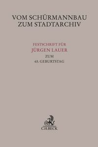 Produktbild: Vom Sch&uuml;rmannbau zum Stadtarchiv
