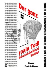 Bild vom Artikel Der ganz reale Tod vom Autor Frank L. Mause