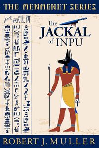 Produktbild: The Jackal of Inpu (The Menmenet Series, #1)