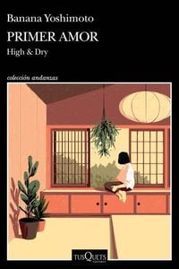Produktbild: Primer Amor (Novela) / High and Dry (a Novel)