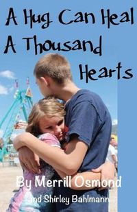 Produktbild: A Hug Can Heal A Thousand Hearts