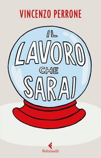 Produktbild: Il lavoro che sarai