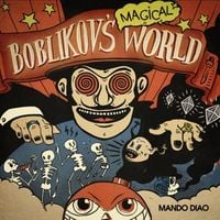 Bild vom Artikel Boblikovs Magical World (The Vinyl Collection Vol vom Autor Mando Diao