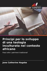 Produktbild: Principi per lo sviluppo di una teologia inculturata nel contesto africano