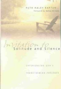 Produktbild: Invitation to Solitude and Silence: Experiencing God's Transforming Presence