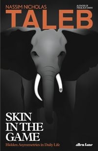 Bild vom Artikel Skin in the Game vom Autor Nassim Nicholas Taleb