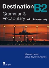 Produktbild: Destination B2. Grammar; Vocabulary / Student's Book with Key