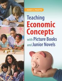 Produktbild: Teaching Economic Concepts with Picture Books and Junior Novels