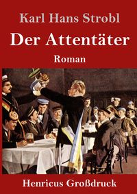 Produktbild: Der Attent&auml;ter (Gro&szlig;druck)