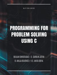 Produktbild: Programming For Problem Solving Using C