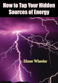 Produktbild: How to Tap Your Hidden Sources of Energy