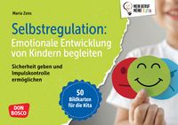 Produktbild: Selbstregulation: Emotionale Entwicklung von Kindern begleiten