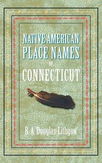 Produktbild: Native American Place Names of Connecticut
