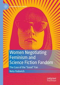Produktbild: Women Negotiating Feminism and Science Fiction Fandom