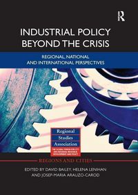 Produktbild: Industrial Policy Beyond the Crisis